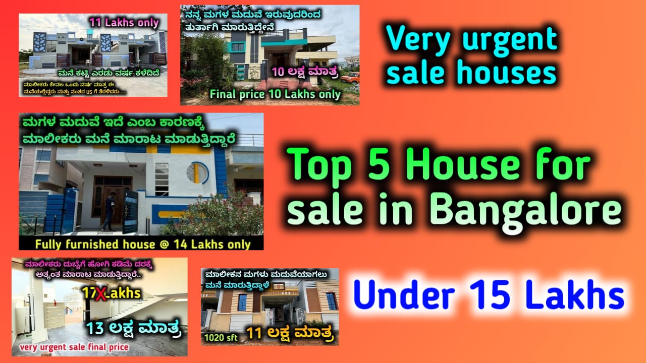 Top 5 Houses for sale in Bangalore under 15 lakhs